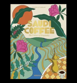 Saudi Coffee: The Culture Of Hospitality Book